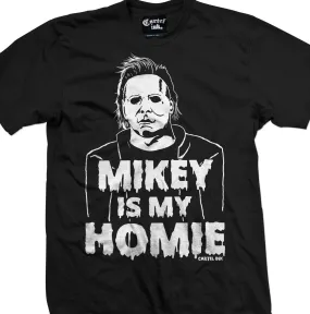 Mikey is my Homie Men's T-Shirt